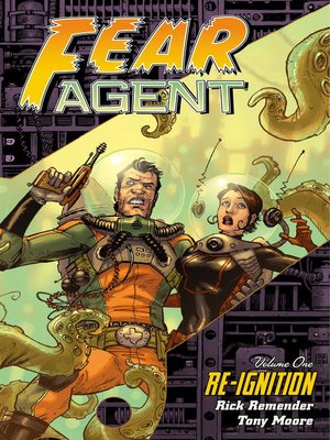 cover image of Fear Agent, Volume 1